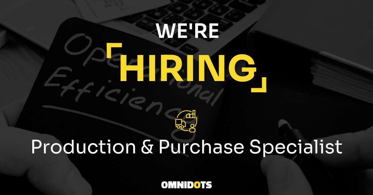 We're hiring: Production & Purchase Specialist